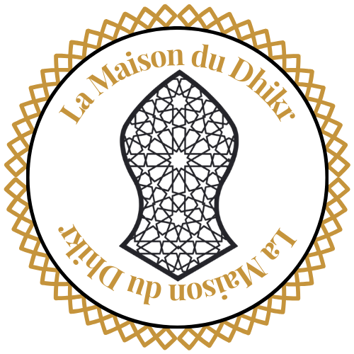 La Maison Du Dhikr